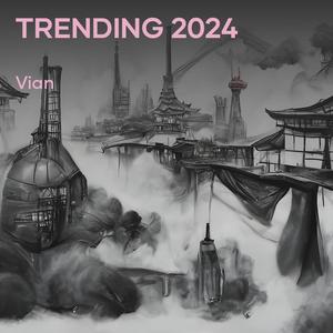 Trending 2024