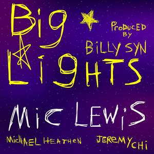 Big Lights(feat. Michael Heathen & JEREMYCHI) (Explicit)