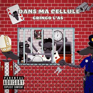 Dans ma cellule (Explicit)