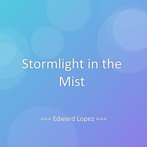 Stormlight in the Mist