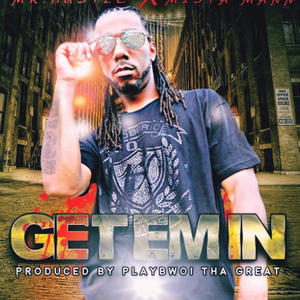 Get'em In (feat. Mr. Hustle|Explicit)