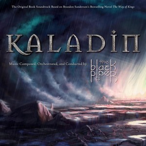 Kaladin (Original Book Soundtrack)