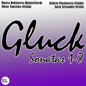 Gluck: Sonatas 1-8