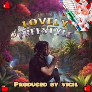 L0v3ly Freestyle (Explicit)