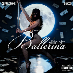 Midnight Ballerina (Explicit)