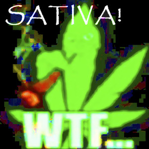 Sativa! (Explicit)