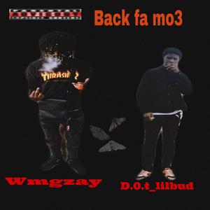 Back fa mo3 (feat. Wmgzay) [Explicit]