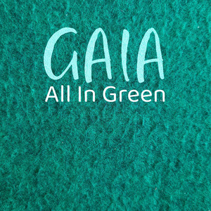 GAIA All In Green