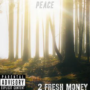 Peace (Explicit)