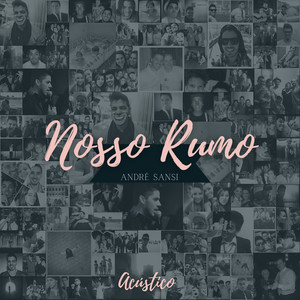 Nosso Rumo (Acoustic)