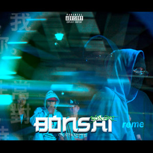 Bonsai (Explicit)