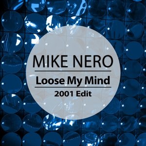 Loose My Mind (2001 Edit|Remastered)