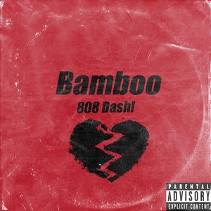 Bamboo (Explicit)