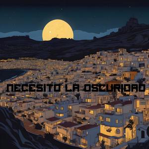 Necesito la Oscuridad (feat. LaCulpa)