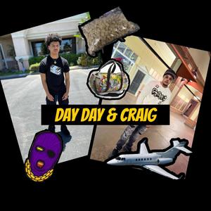 Day Day & Craig (feat. K Mafia) [Explicit]