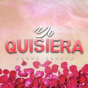 Yo Quisiera (Explicit)