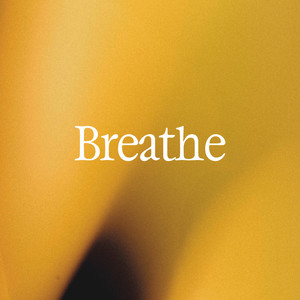 Breathe (Explicit)