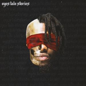 Eyes. Tale. Stories. (Explicit)