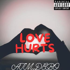 Love Hurts (Explicit)