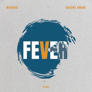 Fever (feat. Amani Greene)