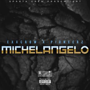 Michelangelo (Explicit)