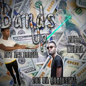 Bands Up (feat. Pee Murdahh) (Explicit)