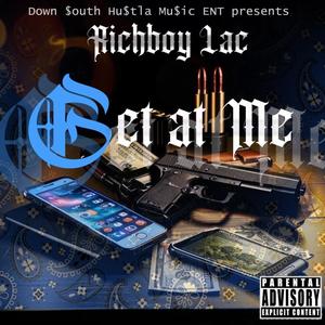 Get At Me (feat. HNM MuSic) (Explicit)