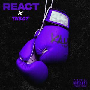 React (feat. Tabot) [Radio Edit] [Explicit]