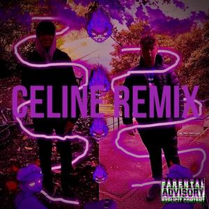 Celine (Remix|Explicit)