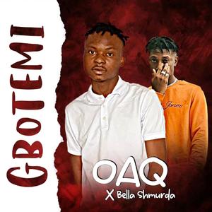 GboTemi (feat. Bella Shmurda) (Explicit)