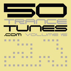 50 Trance Tunes, Vol. 15
