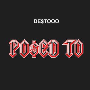 Posed To (Explicit)