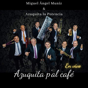 Azuquita p'al café (En vivo)