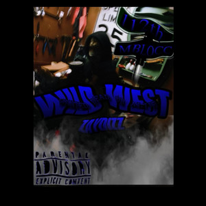 Wild West (Explicit)