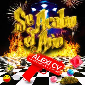 Se Acabo El Año (Explicit)