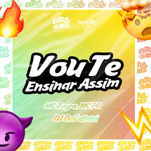 Vou Te Ensinar Assim (Explicit)