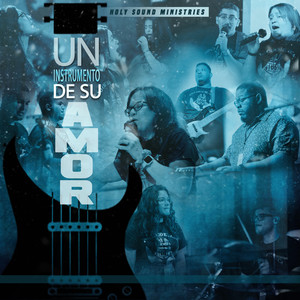 Un Instrumento De Su Amor