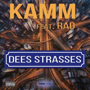 Dees Strasses (feat. RAD) (Explicit)