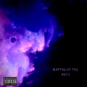 Battle Of The Arts (Explicit)