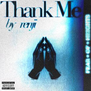 Thank Me