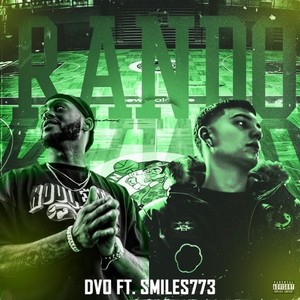 RANDO (feat. SMILES 773) [Explicit]