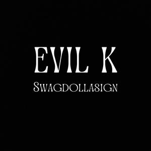 EVIL K (Explicit)