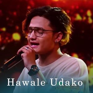 Hawale Udako (feat. Sanish Shrestha)