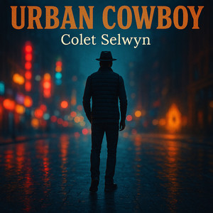 Colet Selwyn - Urban Cowboy
