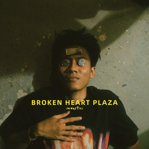 Broken Heart Plaza (Acoustic)