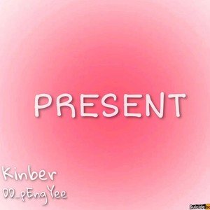 P R E S E N T