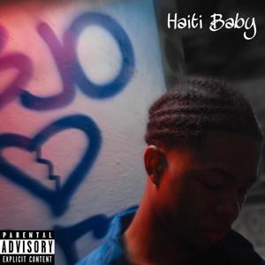 Haiti Baby (Explicit)