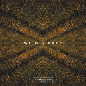 Wild & Free (feat. Emma Svensson)