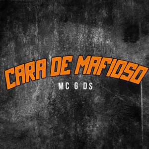 Cara de Mafioso (Explicit)