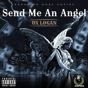 Send Me An Angel (Explicit)